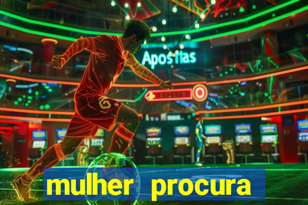mulher procura homem na bahia